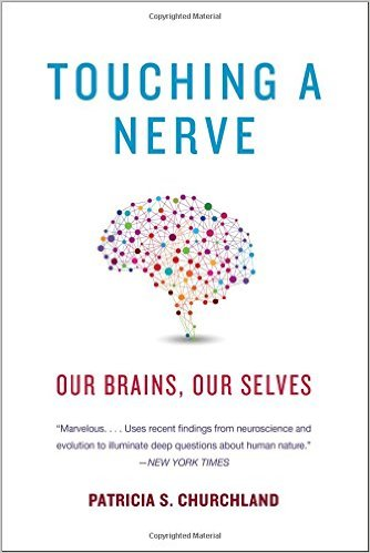 Touching a Nerve - Our Brians, Our Selves